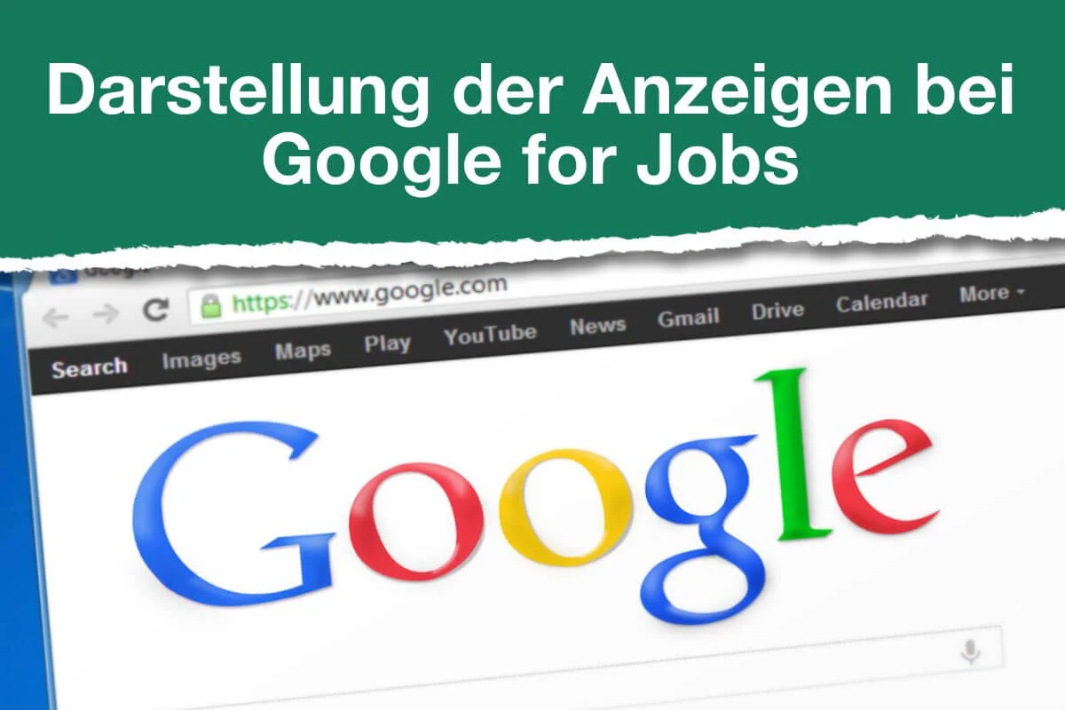 Anzeigen bei Google for Jobs